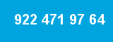 922 471 97 64 922 471 97 64